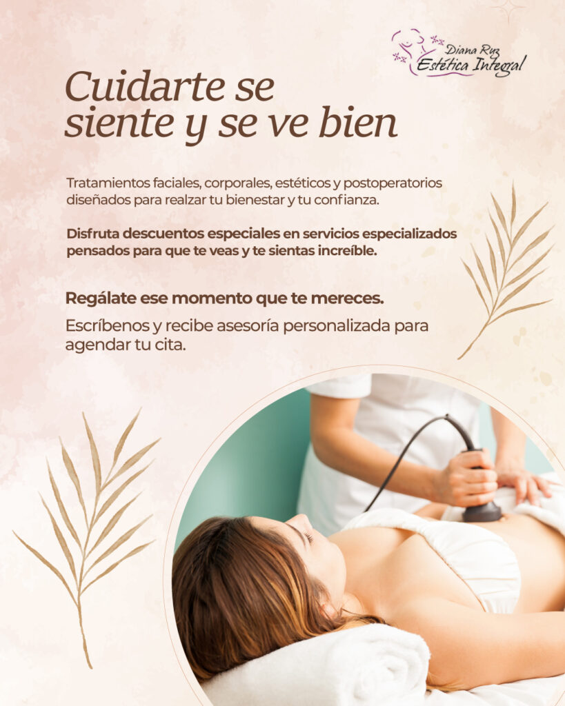 Diana Ruz Estética Integral: descuentos en tratamientos faciales, corporales, estéticos y postoperatorios; escríbenos para agendar tu cita.